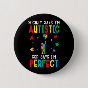 Macaron Rond 5 Cm La société dit autiste Dieu dit parfait Enfants TS