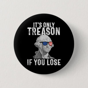Macaron Rond 5 Cm La trahison si vous perdez George Washington 4t