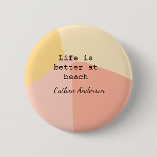 Macaron Rond 5 Cm La vie est meilleure à la plage jaune orange bohèm