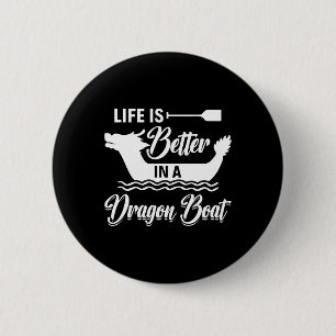 Macaron Rond 5 Cm La vie est meilleure dans un bateau dragon - Batea