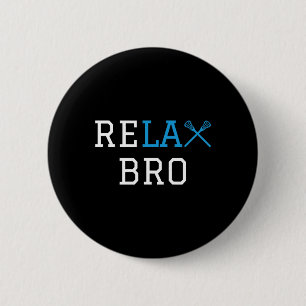 Macaron Rond 5 Cm Lacrosse - Lax - Relax Bro