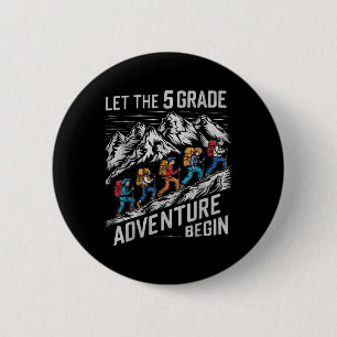 Macaron Rond 5 Cm Laisser l'aventure de 5e année débuter Teac de 5e