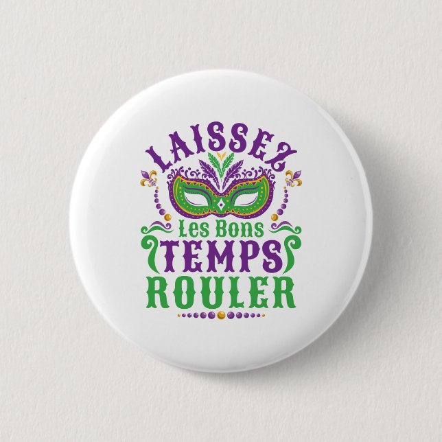 Macaron Rond 5 Cm Laissez Les Bons Temps Rouler Mardi Gras (Devant)