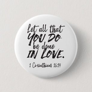 Macaron Rond 5 Cm L'amour en action - 1 Corinthiens 16:14 Inspirant
