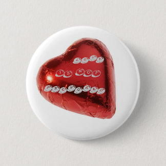 MACARON ROND 5 CM L'AMOUR N'EST PAS PROVOQUÉ