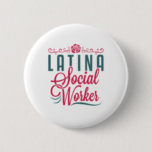 Macaron Rond 5 Cm Latina Social Worker LCSW Latinx Hispanic