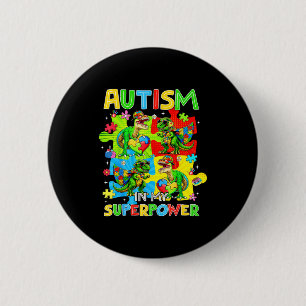 Macaron Rond 5 Cm L'autisme est superpuissant dinosaure t rex autism