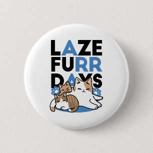 Macaron Rond 5 Cm Laze Furr Days - Cute Lazy Cats Design
