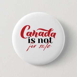 Macaron Rond 5 Cm Le Canada n'est pas à vendre