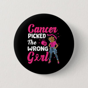 Macaron Rond 5 Cm Le Cancer A Choisi La Mauvaise Fille Le Cancer Du