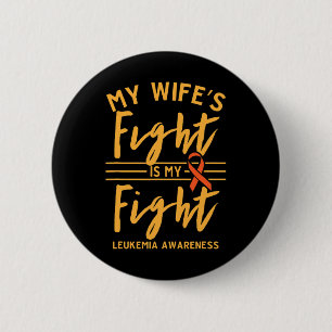 Macaron Rond 5 Cm Le combat de ma femme est ma lutte contre la leucé