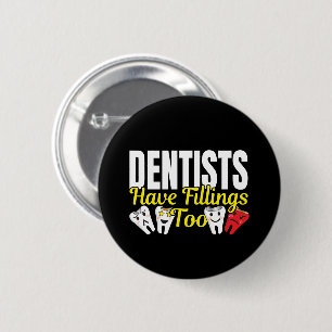 Macaron Rond 5 Cm Le dentiste a aussi des plombages - Punir les sent