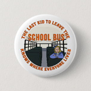 Macaron Rond 5 Cm Le Dernier Enfant Pour Quitter Le Bus De L'École