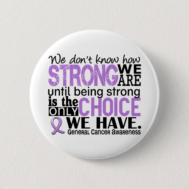 Macaron Rond 5 Cm Le Général Cancer How Strong We sont (Devant)