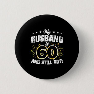 Macaron Rond 5 Cm Le mari de femmes a 60 ans et chaud cool 60e anniv