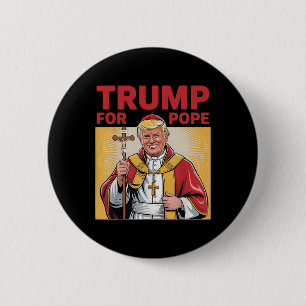 Macaron Rond 5 Cm Le Pape Trump Drôle Le Président Trump Veut Être L