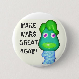 Macaron Rond 5 Cm Le petit atout étranger rendent Mars grand encore