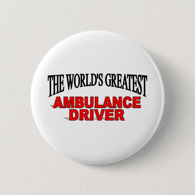 Macaron Rond 5 Cm Le plus grand conducteur de l'ambulance du monde (Devant)
