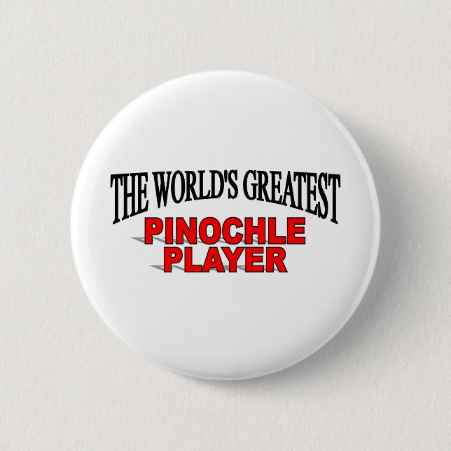 Macaron Rond 5 Cm Le plus grand joueur du Pinochle du monde (Devant)