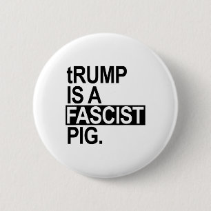 Macaron Rond 5 Cm Le roi des couches Trump est un porc fasciste (noi