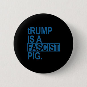 Macaron Rond 5 Cm Le Roi Trump De La Faucheuse Est Un Cochon Fascist