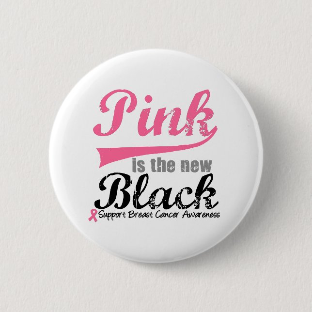 Macaron Rond 5 Cm Le rose est le nouveau noir Boutons du cancer du s (Devant)