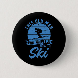 Macaron Rond 5 Cm Le skieur drôle Ce vieil homme va vous montrer com
