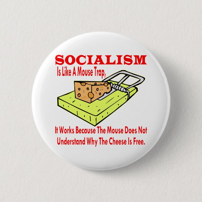 Macaron Rond 5 Cm Le socialisme est comme un piège de souris que (Devant)