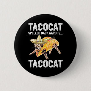 Macaron Rond 5 Cm Le Tacocat Écrit À L'Arrière Est... Tacocat Pour T