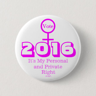 Macaron Rond 5 Cm Le vote 2016 c'est mon juste privé personnel