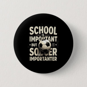 Macaron Rond 5 Cm L'école est importante mais le football est plus i