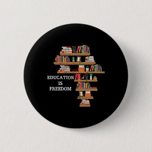 Macaron Rond 5 Cm L'éducation est la liberté Histoire noire afro-amé