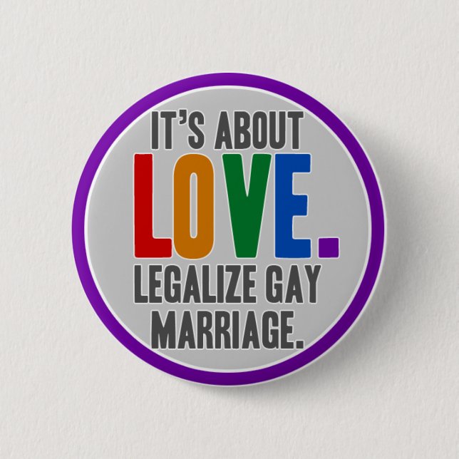 Macaron Rond 5 Cm Légalisez le bouton de mariage homosexuel (Devant)