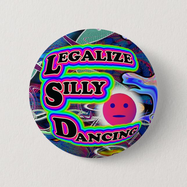 Macaron Rond 5 Cm Légalisez le bouton idiot de danse (Devant)