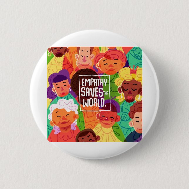 Macaron Rond 5 Cm L'empathie sauve le monde (Devant)