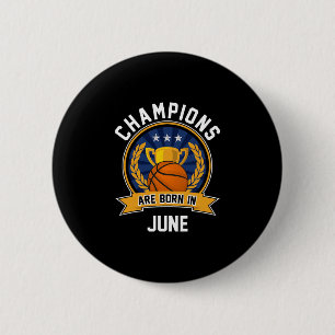 Macaron Rond 5 Cm Les champions naissent en juin Sketll Cadeaux d'an