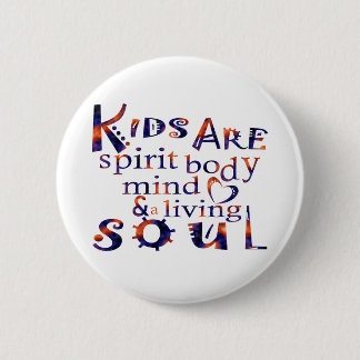Macaron Rond 5 Cm Les enfants sont SpiritBodyMindHeartSoulEng