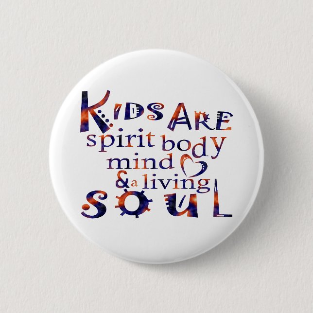 Macaron Rond 5 Cm Les enfants sont SpiritBodyMindHeartSoulEng (Devant)