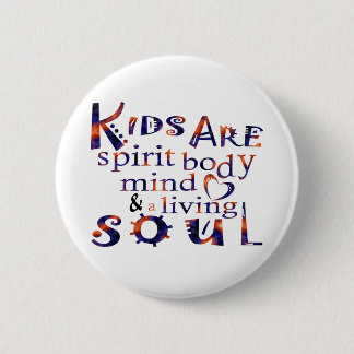 Macaron Rond 5 Cm Les enfants sont SpiritBodyMindSoul