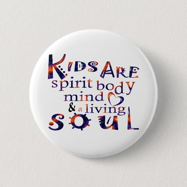 Macaron Rond 5 Cm Les enfants sont SpiritBodyMindSoul (Devant)