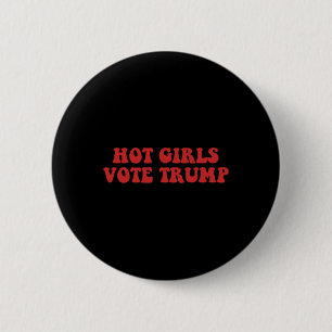 Macaron Rond 5 Cm Les Filles Chaude Votent Trump Voter Trump Électio