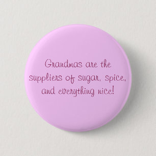 Macaron Rond 5 Cm Les grand-mamans sont les fournisseuses du sucre,