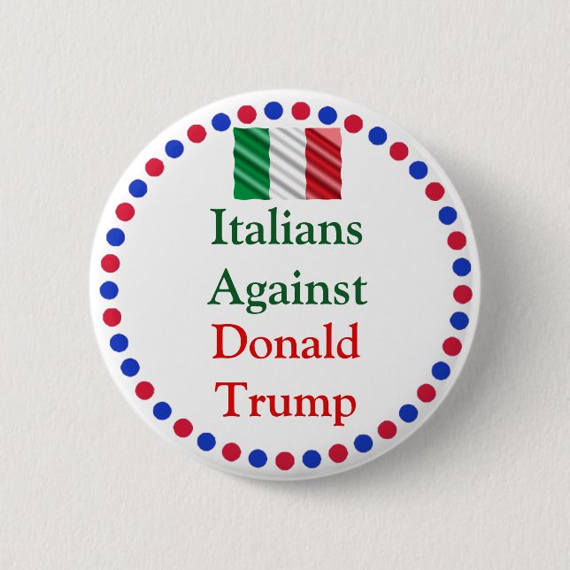 Macaron Rond 5 Cm Les Italiens contre Donald Trump Button (Devant)