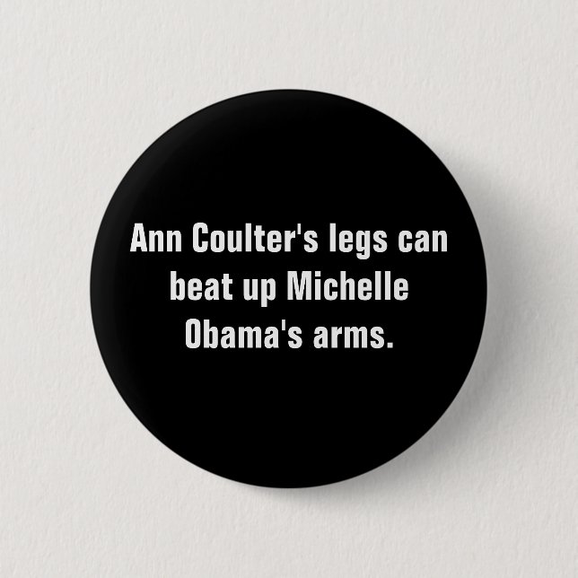 Macaron Rond 5 Cm Les jambes d'Ann Coulter peuvent battre Michelle (Devant)
