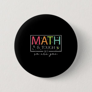 Macaron Rond 5 Cm Les Maths sont difficiles, mais vous êtes de retou