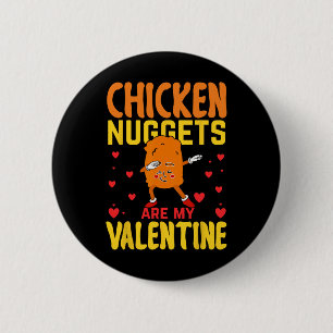 Macaron Rond 5 Cm Les nuggets de poulet sont ma Saint-Valentin Funny