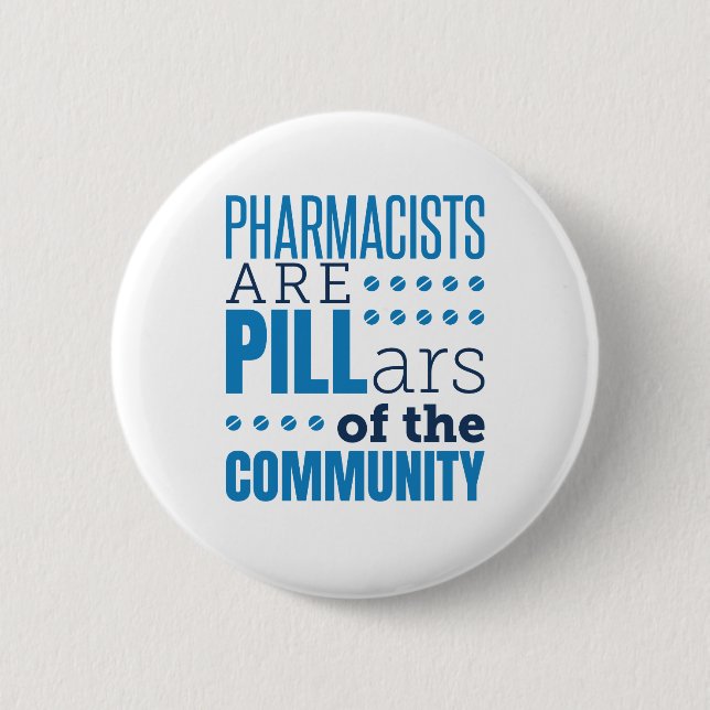 Macaron Rond 5 Cm Les pharmaciens sont des piliers Funny Pharmaciens (Devant)