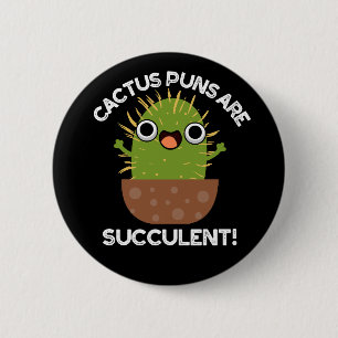 Macaron Rond 5 Cm Les Puns De Cactus Sont Succulents Amusants Plante