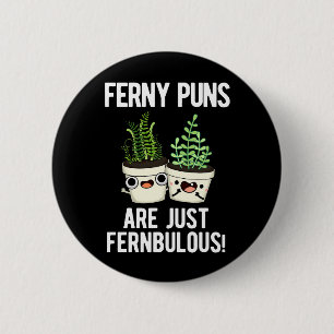 Macaron Rond 5 Cm Les Puns Ferny Ne Sont Que Des Pun Plante Fernbulb