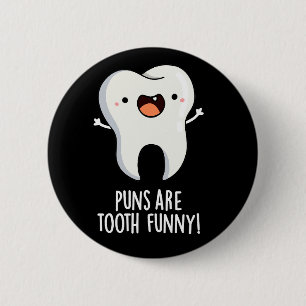 Macaron Rond 5 Cm Les Puns Sont Dents Amusant Dental Pun Dental Dark